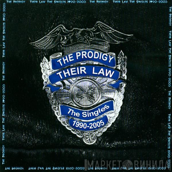  The Prodigy  - Their Law: The Singles 1990-2005