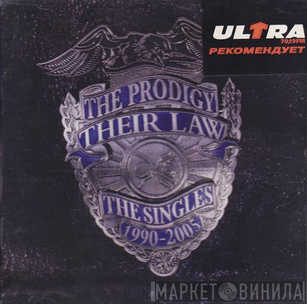  The Prodigy  - Their Law: The Singles 1990-2005