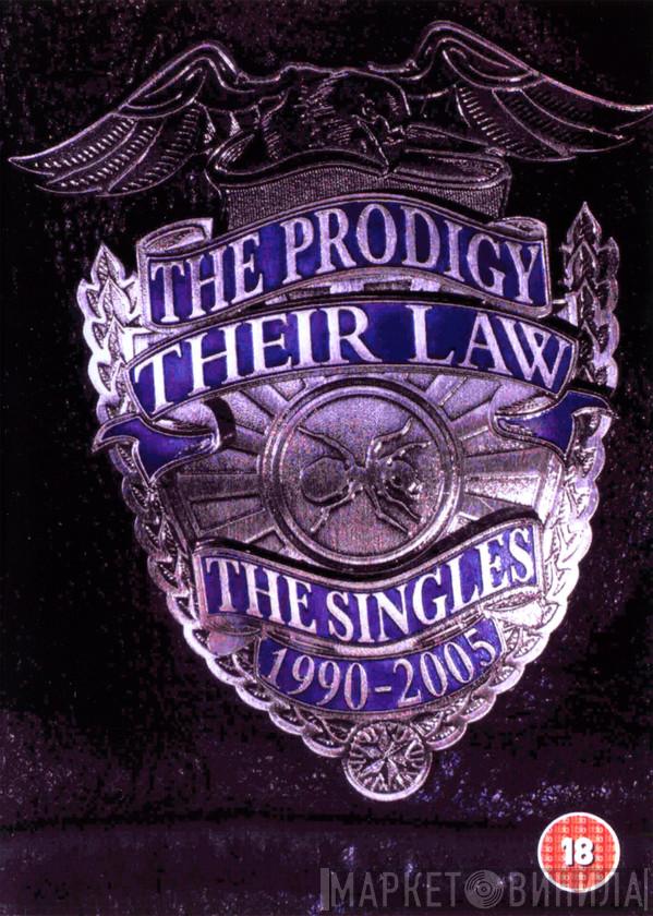  The Prodigy  - Their Law: The Singles 1990-2005