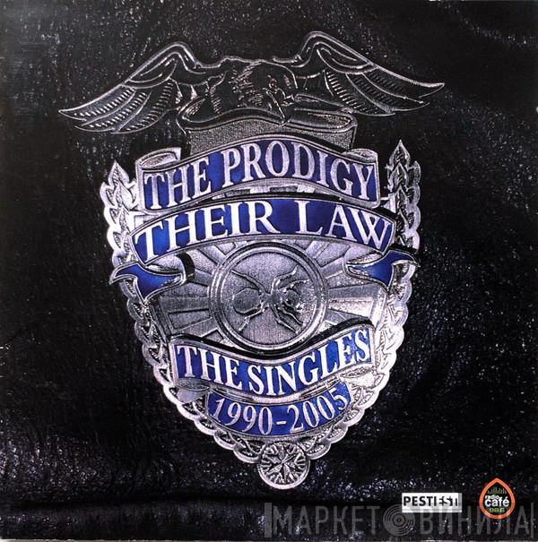  The Prodigy  - Their Law: The Singles 1990-2005