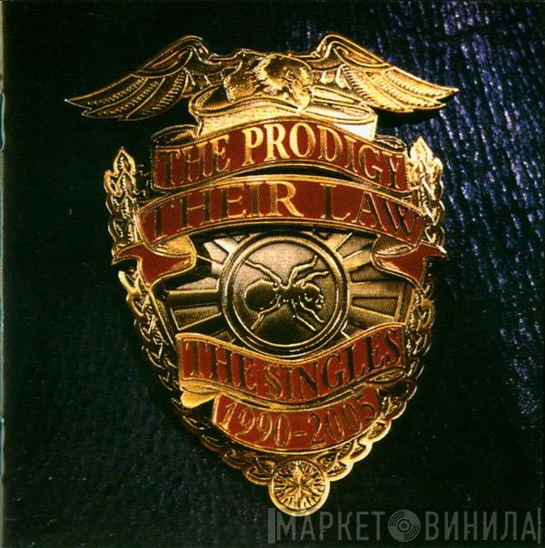  The Prodigy  - Their Law: The Singles 1990-2005