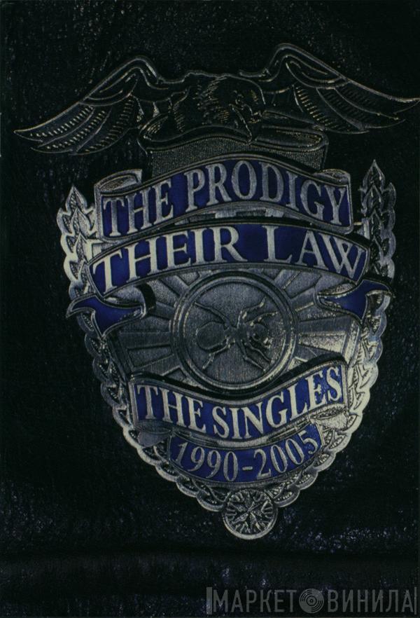  The Prodigy  - Their Law: The Singles 1990-2005