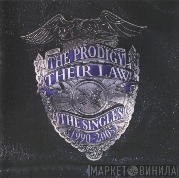  The Prodigy  - Their Law - The Singles 1990-2005