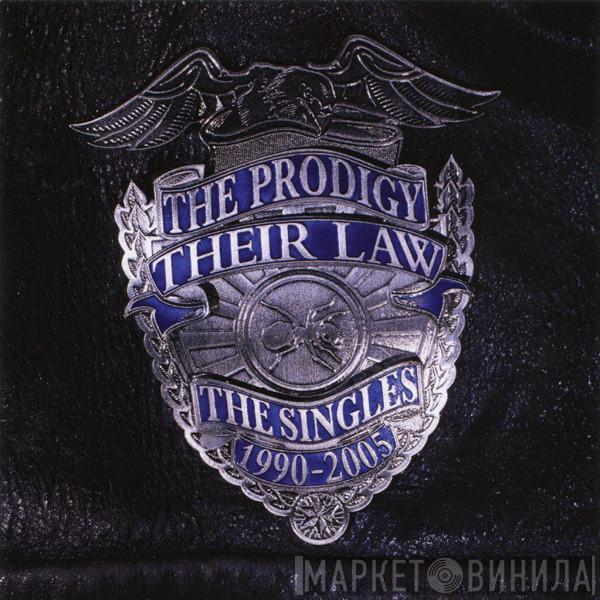  The Prodigy  - Their Law - The Singles 1990-2005