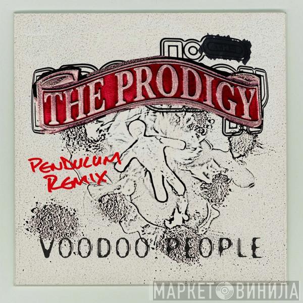  The Prodigy  - Voodoo People (Pendulum Remix)