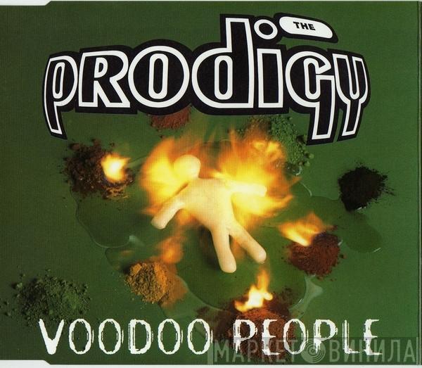  The Prodigy  - Voodoo People