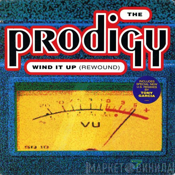  The Prodigy  - Wind It Up (Rewound)