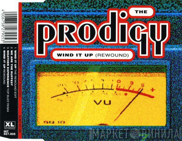  The Prodigy  - Wind It Up (Rewound)