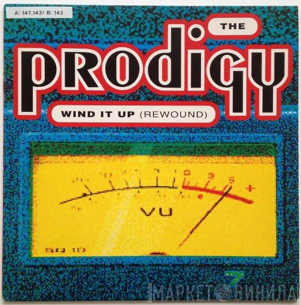  The Prodigy  - Wind It Up (Rewound)