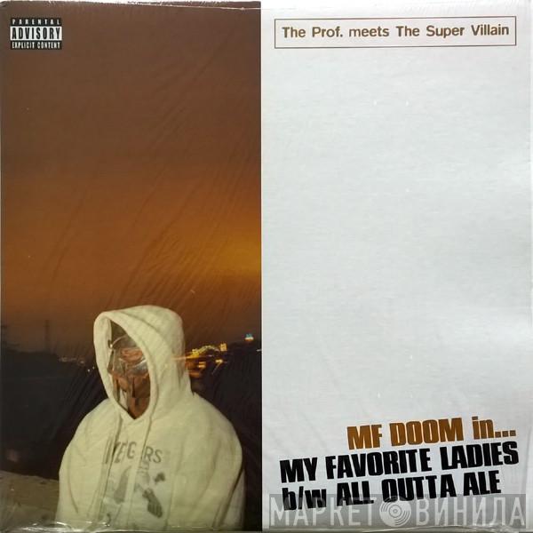 The Prof., The Super Villain - My Favorite Ladies b/w All Outta Ale