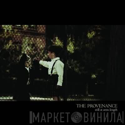 The Provenance - Still At Arms Length