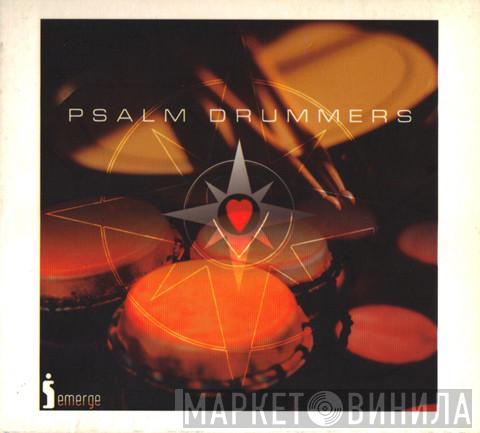 The Psalm Drummers - Psalm Drummers