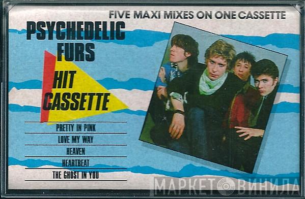 The Psychedelic Furs - Hit Cassette (Five Maxi Mixes On One Cassette)