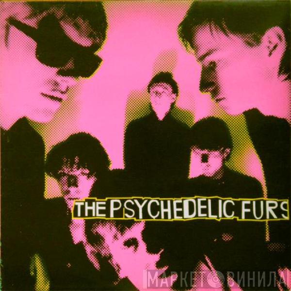  The Psychedelic Furs  - The Psychedelic Furs