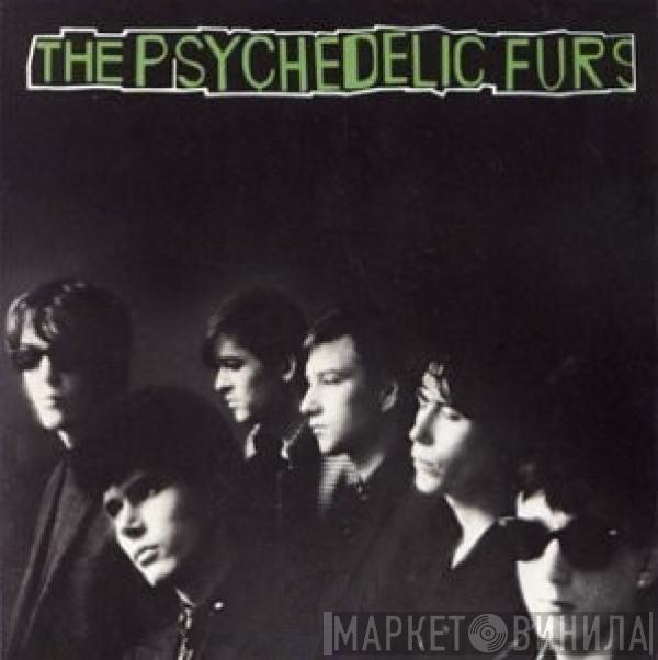  The Psychedelic Furs  - The Psychedelic Furs