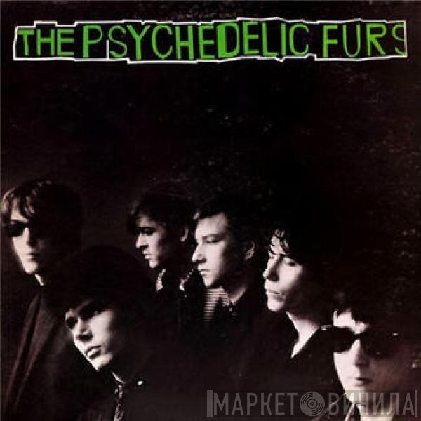  The Psychedelic Furs  - The Psychedelic Furs