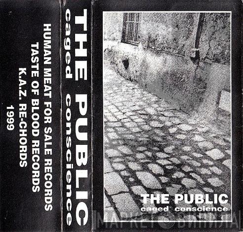  The Public   - Caged Conscience