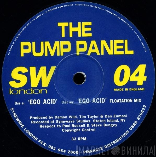 The Pump Panel - Ego Acid