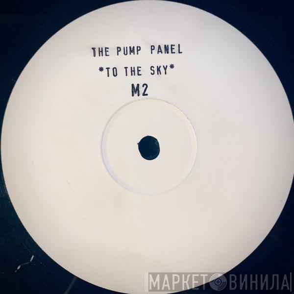 The Pump Panel - To The Sky / Herman's Head