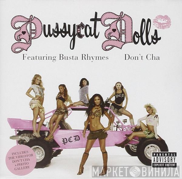 The Pussycat Dolls, Busta Rhymes - Don't Cha