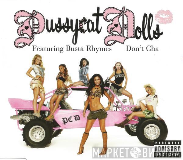 The Pussycat Dolls, Busta Rhymes - Don't Cha