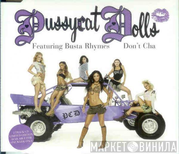 The Pussycat Dolls, Busta Rhymes - Don't Cha