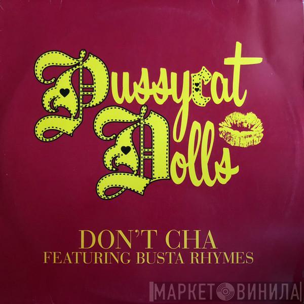  The Pussycat Dolls  - Don't Cha
