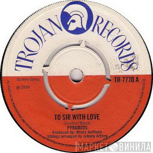 The Pyramids  - To Sir With Love / Reggae Shuffle