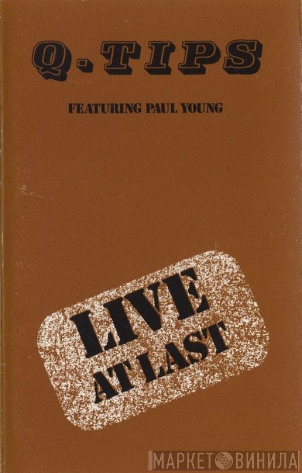  The Q Tips  - Live At Last