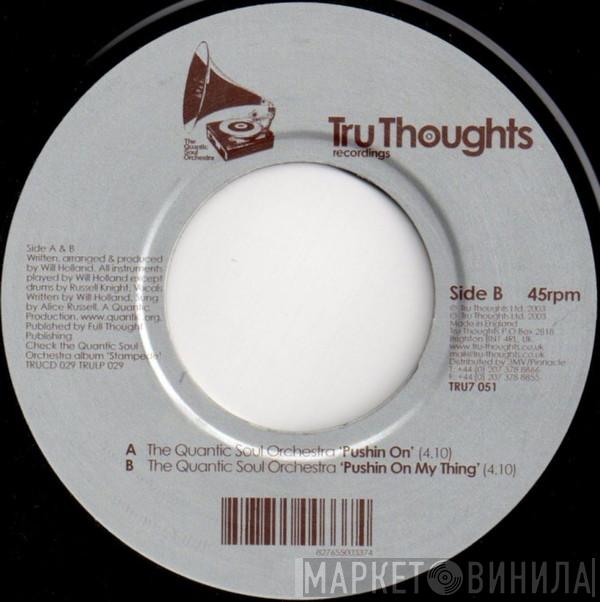  The Quantic Soul Orchestra  - Pushin' On