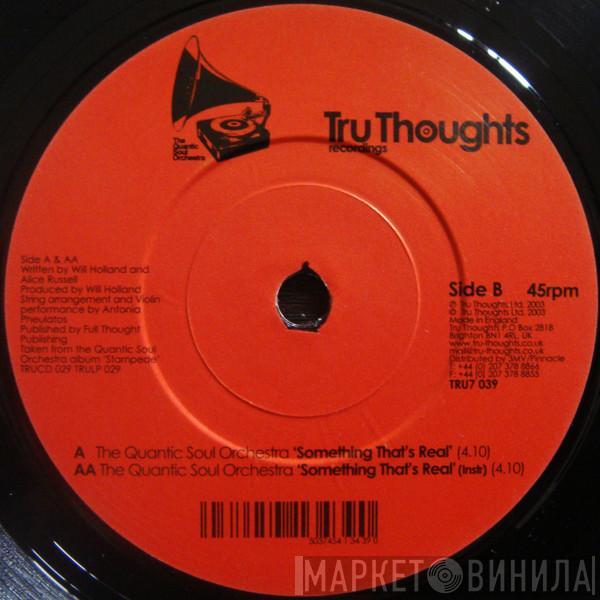 The Quantic Soul Orchestra - Something That's Real