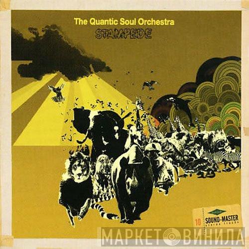  The Quantic Soul Orchestra  - Stampede