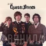 The Queen Annes - Something Quick 1980-1985