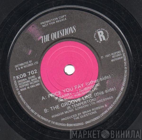 The Questions  - Price You Pay