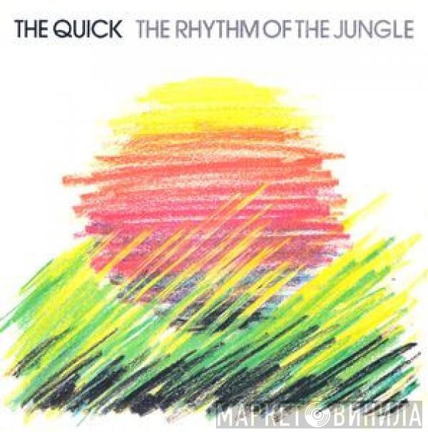  The Quick  - El Ritmo De La Jungla