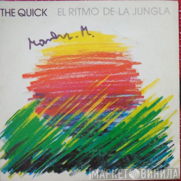  The Quick  - Rhythm Of The Jungle (El Ritmo De La Jungla)