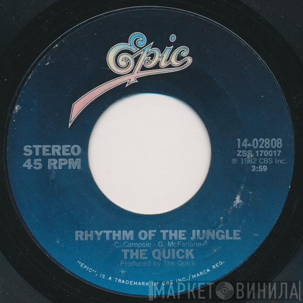  The Quick  - Rhythm Of The Jungle