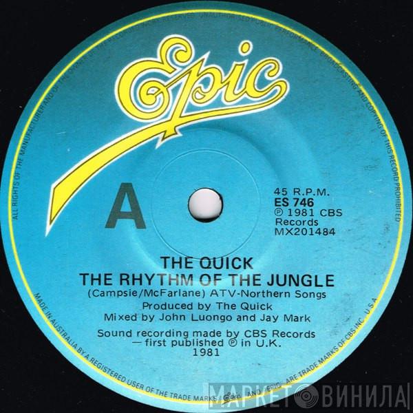 The Quick  - The Rhythm Of The Jungle