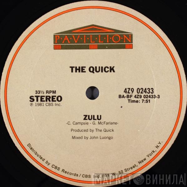 The Quick - Zulu