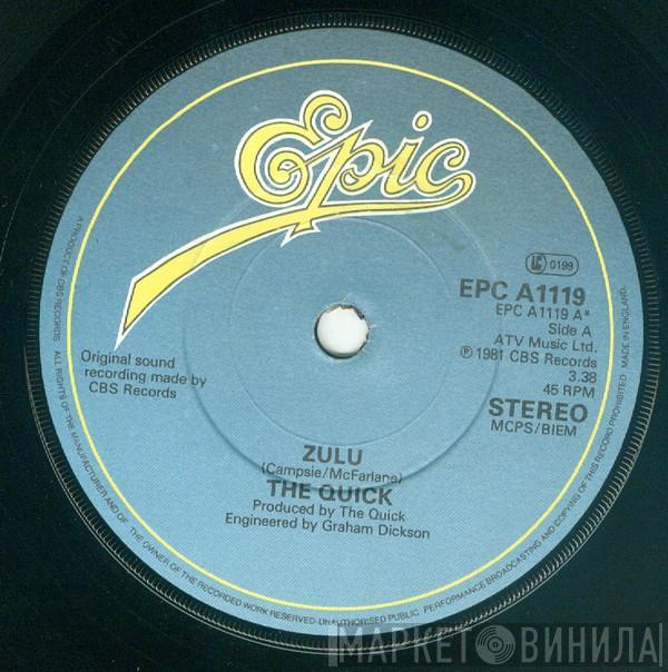 The Quick - Zulu