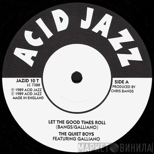  The Quiet Boys  - Let The Good Times Roll