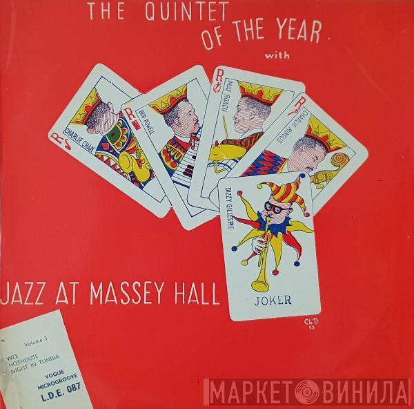 The Quintet Of The Year - Jazz At Massey Hall Volume 3