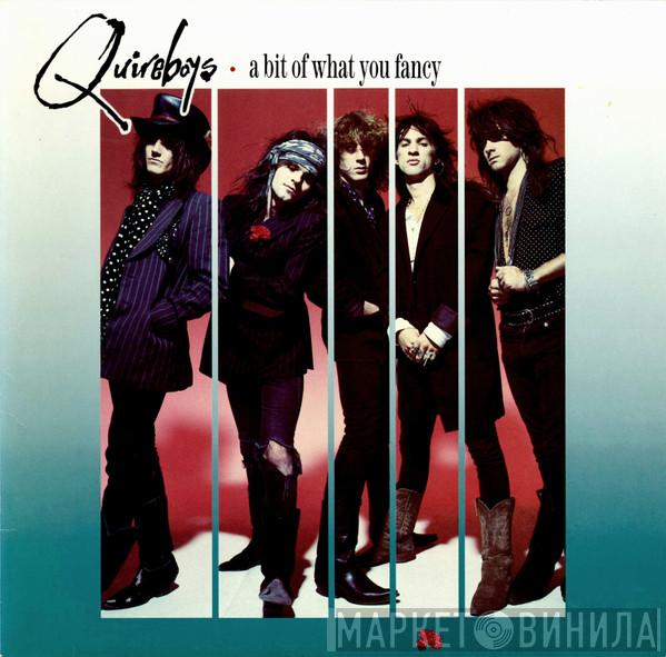  The Quireboys  - A Bit Of What You Fancy