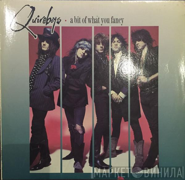  The Quireboys  - A Bit Of What You Fancy