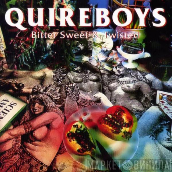  The Quireboys  - Bitter Sweet & Twisted