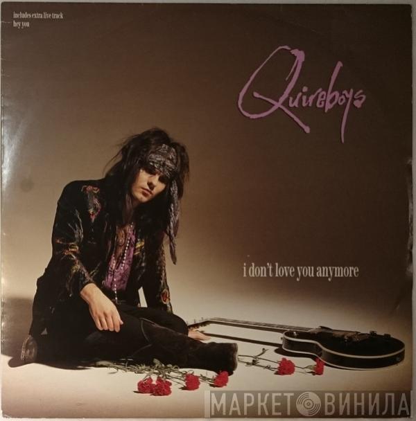 The Quireboys - I Don't Love You Anymore
