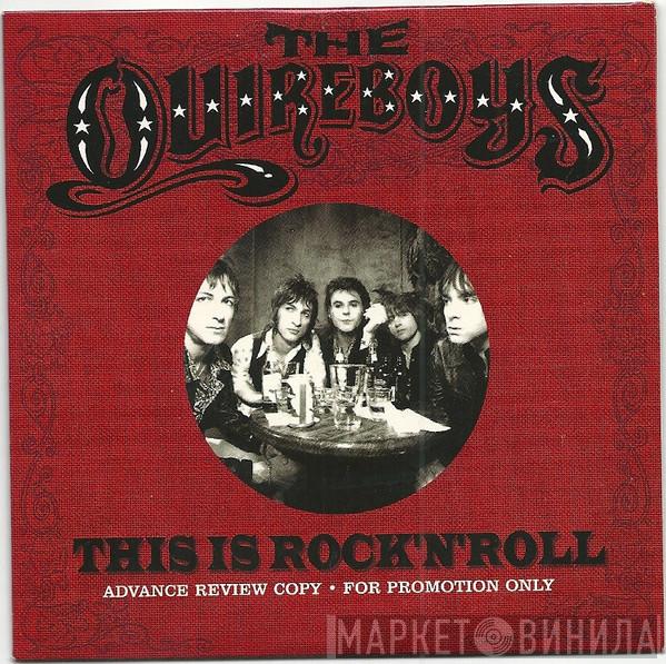 The Quireboys - This Is Rock 'N' Roll