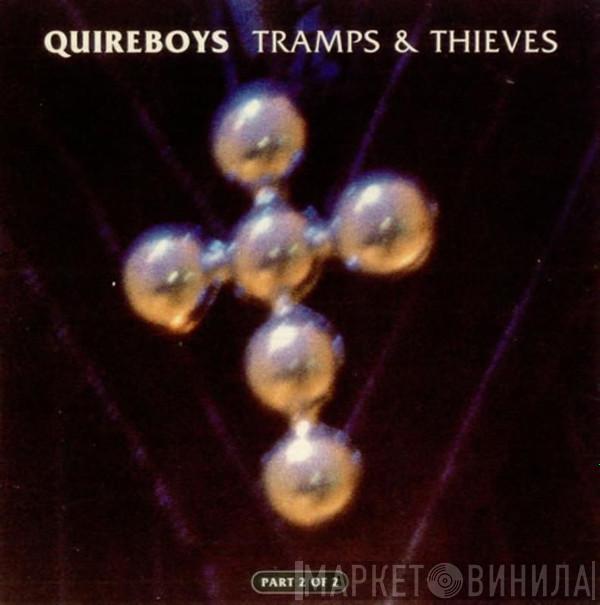 The Quireboys - Tramps & Thieves