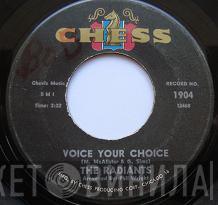  The Radiants  - Voice Your Choice / If I Only Had You