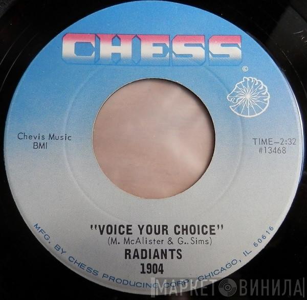  The Radiants  - Voice Your Choice / If I Only Had You